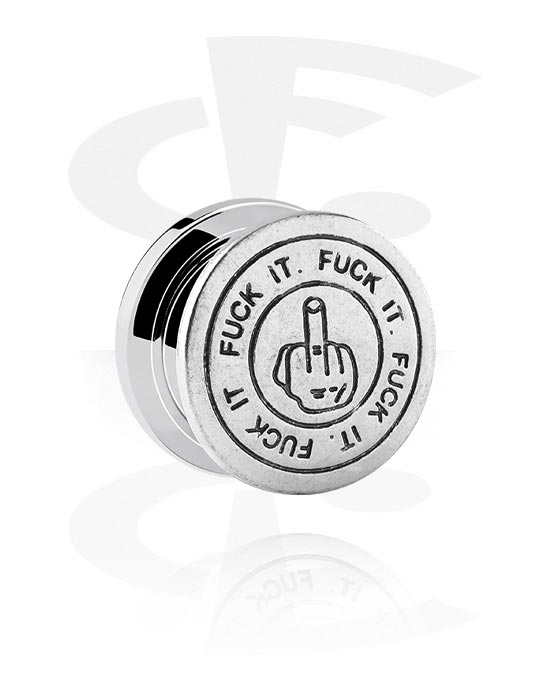 Tunnels & Plugs, Screw-on tunnel (surgical steel, silver) avec middle finger et "Fuck it" lettering, Acier chirurgical 316L