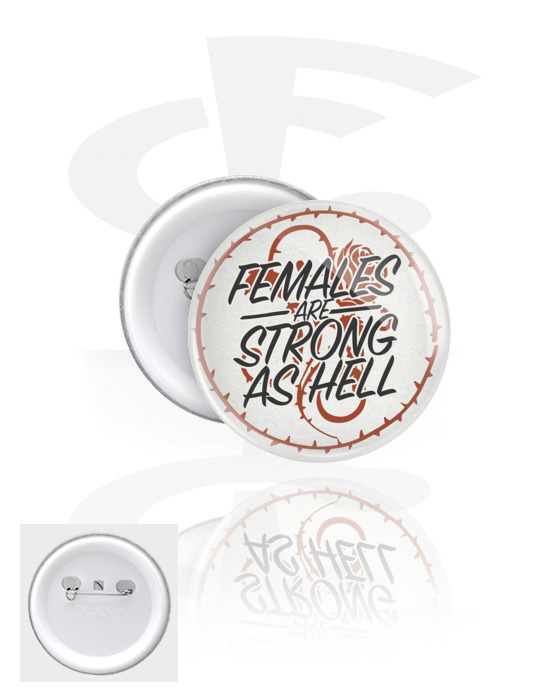 Buttons, Button s "Females are strong as hell" lettering, Pokositreni lim, Plastika
