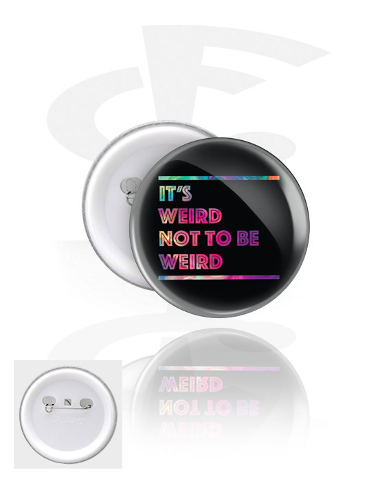 Buttons, Button s "It's weird not to be weird" lettering, Pokositreni lim, Plastika