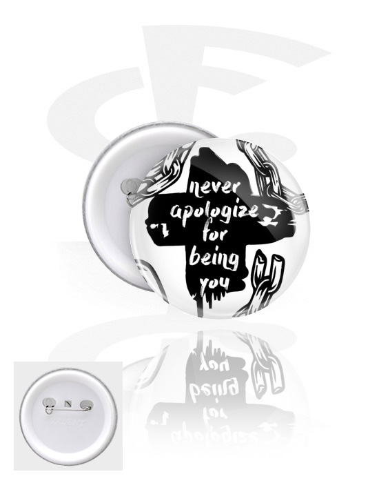 Buttony, Button s "Never apologize for being you" lettering, Pocínovaný plech, Plast