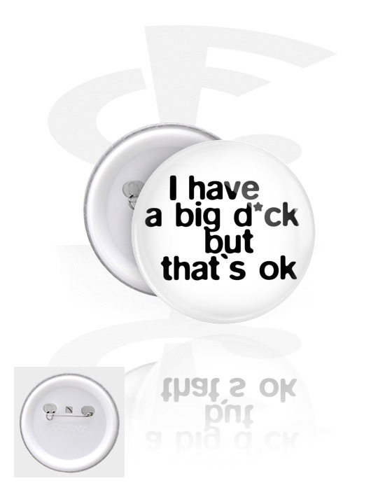 Buttons, Button s "I have a big d*ck" lettering, Pokositreni lim ,  Plastika