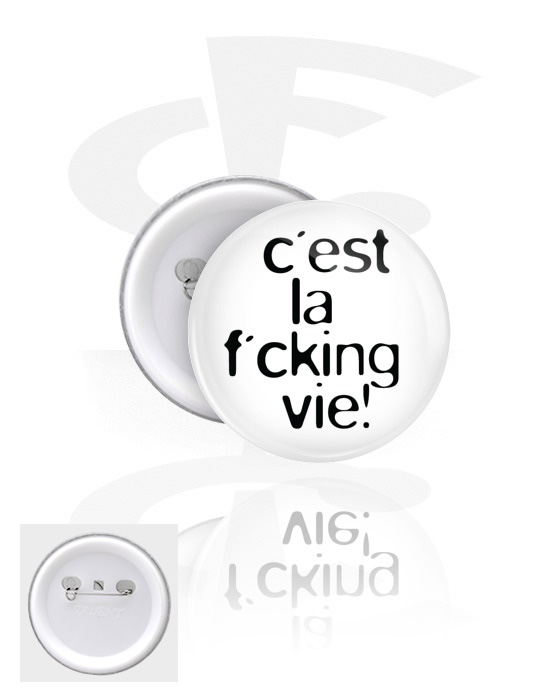 Buttons, Button s "c'est la f*cking vie!" lettering, Pokositreni lim ,  Plastika